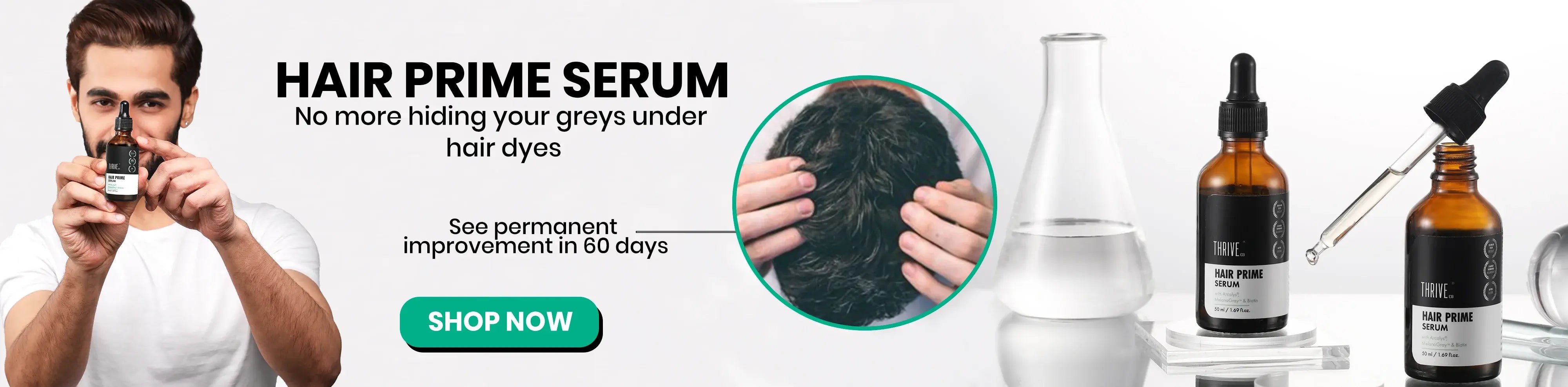 buy thriveco anti grey hair prime serum and see improvement in 60 days